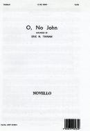 O, No John 
