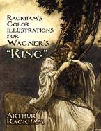 Colour Illustrations For Wagner's 'Ring' 