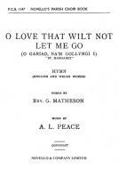 O Love That Wilt Not Let Me Go 