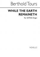 While The Earth Remaineth 