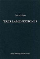 Tres Lamentationes 