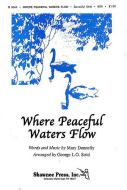 Where Peaceful Waters Flow 