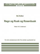 Regn Og Rusk Og Rosenbusk 
