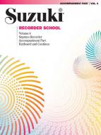 Suzuki Recorder School Vol. 4 
