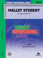 Mallet Student, Level 1 