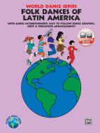 Folk Dances of Latin America 