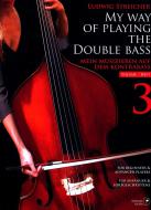 My Way of Playing the Double Bass Vol. 3 