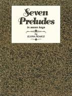 Seven Preludes in Seven Keys, Book 1 