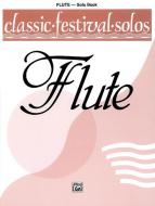 Classic Festival Solos (C Flute) Vol. 1 