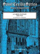 A Carol Fantasy 