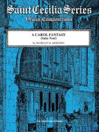 A Carol Fantasy 