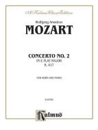 Horn Concerto No. 2 In E flat Major, K. 417 for Horn and Orchestra Standard