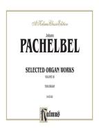 Selected Organ Works Vol. 3 Standard