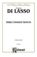 Three Passion Motets 