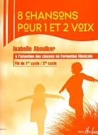 8 Chansons pour 1 et 2 voix 
