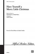 Have Yourself A Merry Little Christmas 