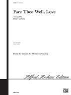 Fare Thee Well Love 