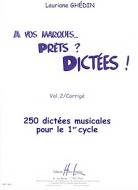 A vos marques.. Prêts ? Dictées ! Corrigés 2 