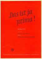 Das ist ja prima! 