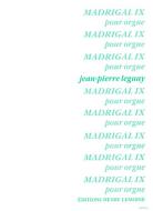 Madrigal IX 