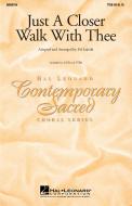 Just A Closer Walk With Thee 