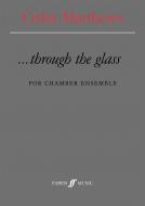 ...through the glass 
