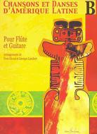 Chansons et danses d'Amérique latine B 