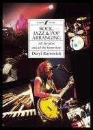 Rock, Jazz and Pop Arranging 
