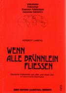 Wenn alle Brünnlein fliessen (Streichquartett, Flöte (ad lib.) 