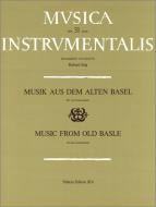 Musik aus dem alten Basel 4st. 