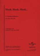 Musik, Musik, Musik 
