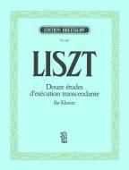 12 études d'exécution transcendante für Klavier 