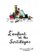L'enfant Et Les Sortileges Fantaisie Lyrique En De 