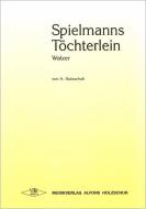 Spielmanns Töchterlein 