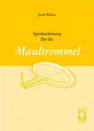 Spielanleitung für die Maultrommel 