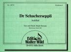 Dr Schacherseppli 
