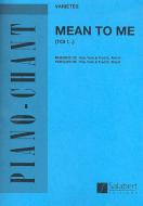 Mean To Me 