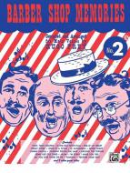 Barber Shop Memories 2 