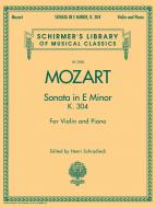 Sonata In e Minor for Violin and Piano K.304 