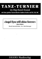 Angel Eyes Will Shine Forever Standard