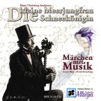 Die kleine Meerjungfrau & Die Schneekönigin 