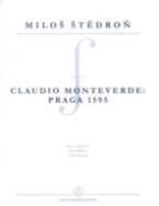 Claudio Monteverde: Praga 1595 