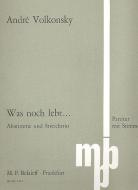 Was noch lebt... 