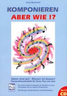Komponieren - aber wie!? 