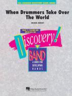When Drummers Take Over The World 