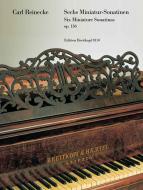 6 Miniature Sonatinas Op. 136 