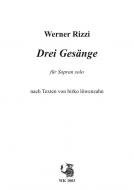 Drei Gesänge für Sopran solo 