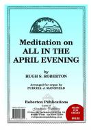 All in the April Evening 
