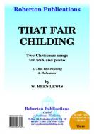 That Fair Childing / Balulalow 
