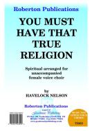 You Must Have That True Religion 